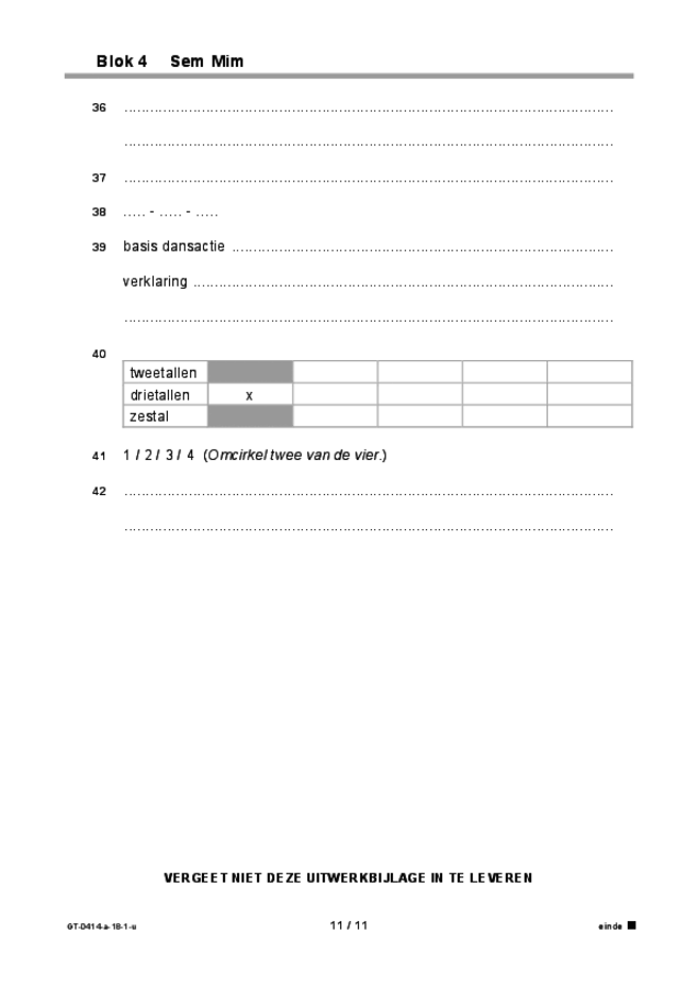 Uitwerkbijlage examen VMBO GLTL dans 2018, tijdvak 1. Pagina 11